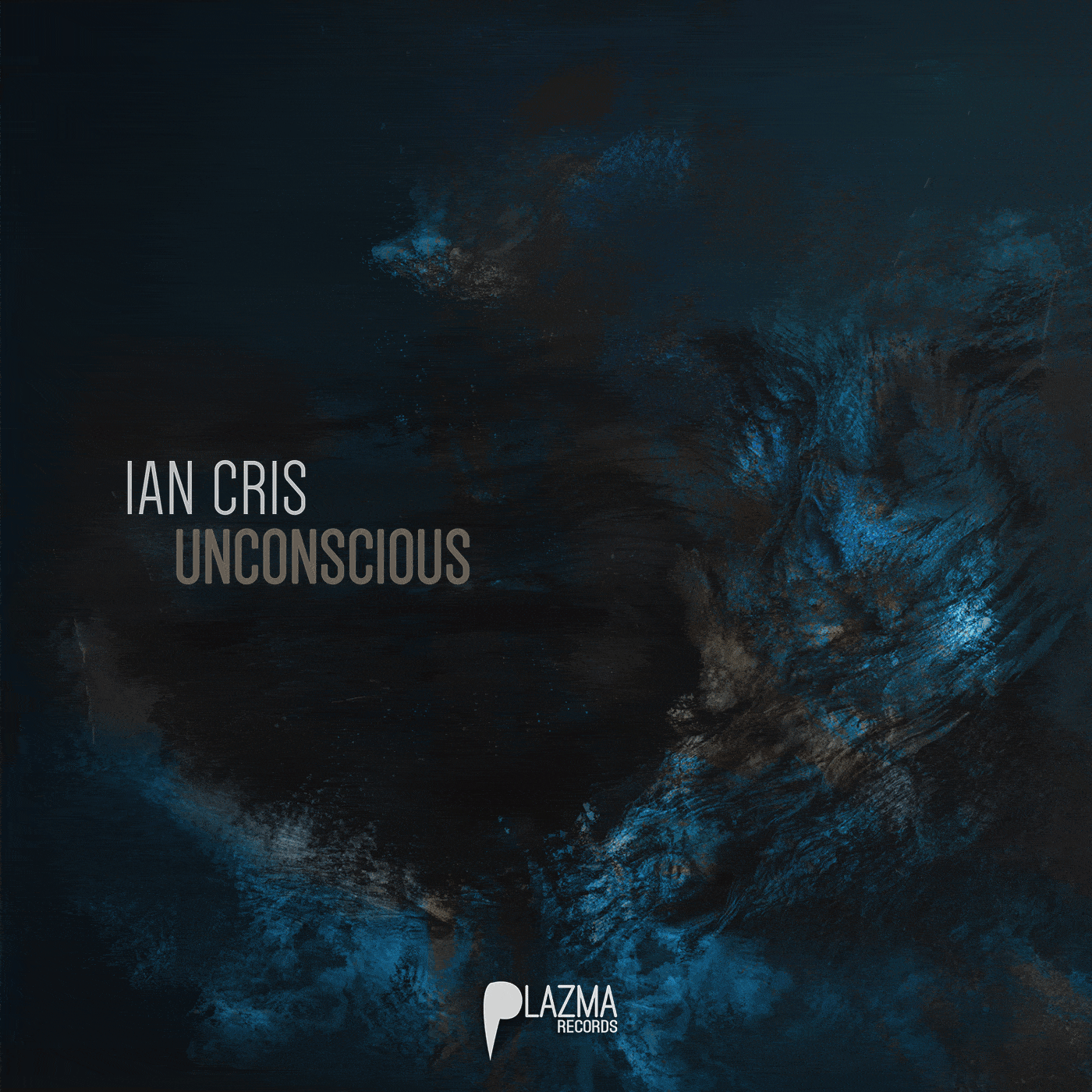 Ian Cris - Unconscious EP | Plazma Records